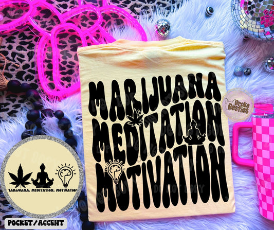 Marijuana Meditation Motivation